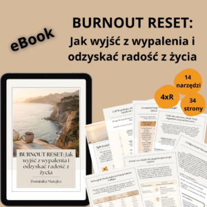 E-book „BURNOUT RESET. Jak wyjść z wypalenia i odzyskać radość z życia”